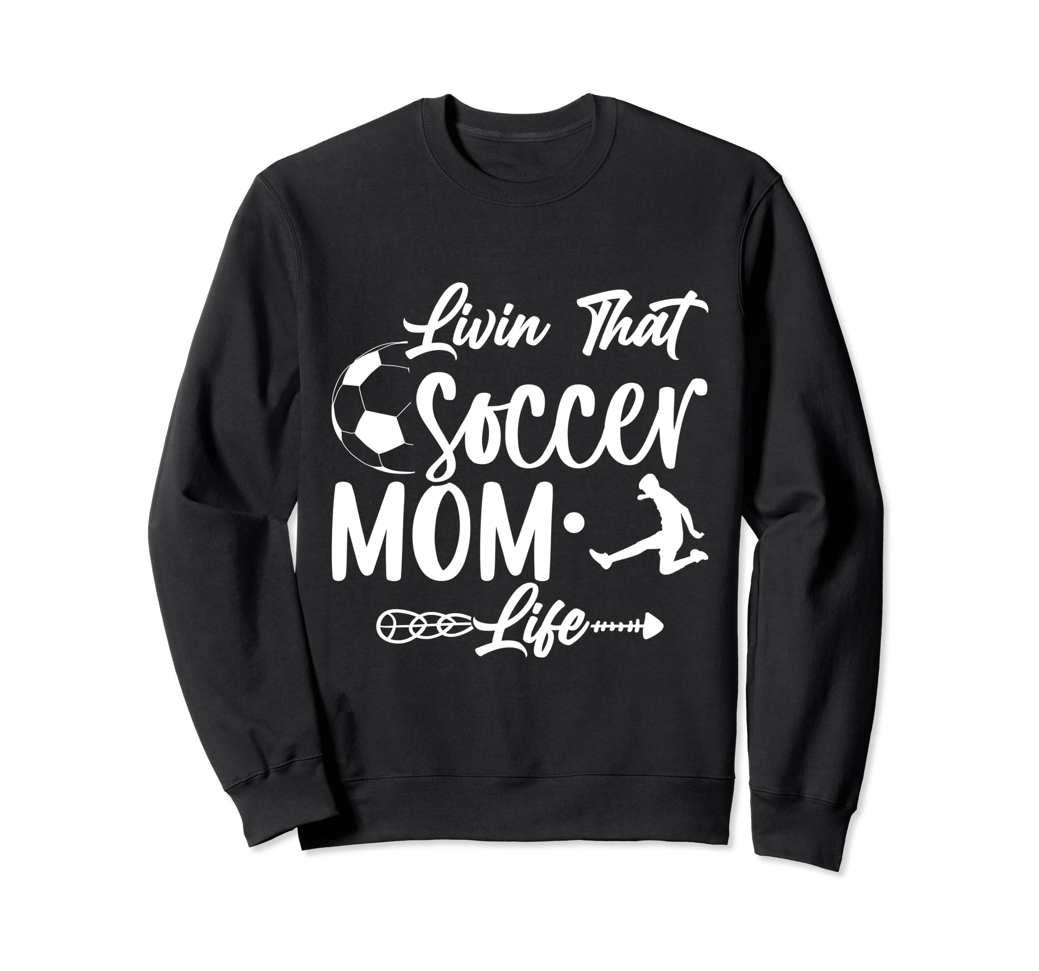Living That Soccer Mom Life Funny Sweatshirt - Minimalist Print Men Women - T-Shirt, Sweatshirt, Hoodie