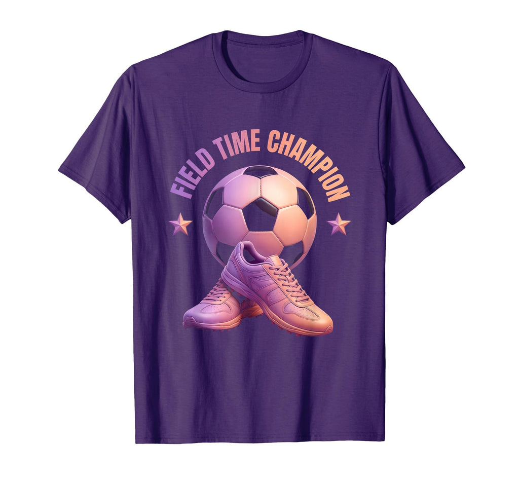 Field Time Champion Soccer Mom T-Shirt - Graphic Print Unisex - T-Shirt, Sweatshirt, Hoodie