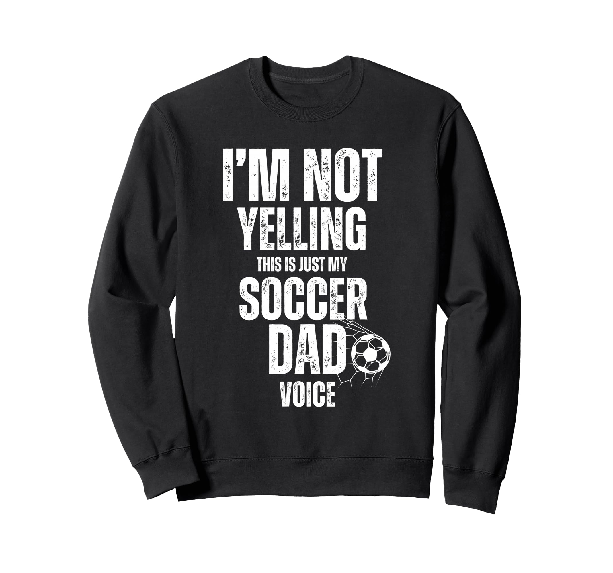 Im Not Yelling This Is Just My Sweatshirt - Aesthetic Graphic Men Women - T-Shirt, Sweatshirt, Hoodie