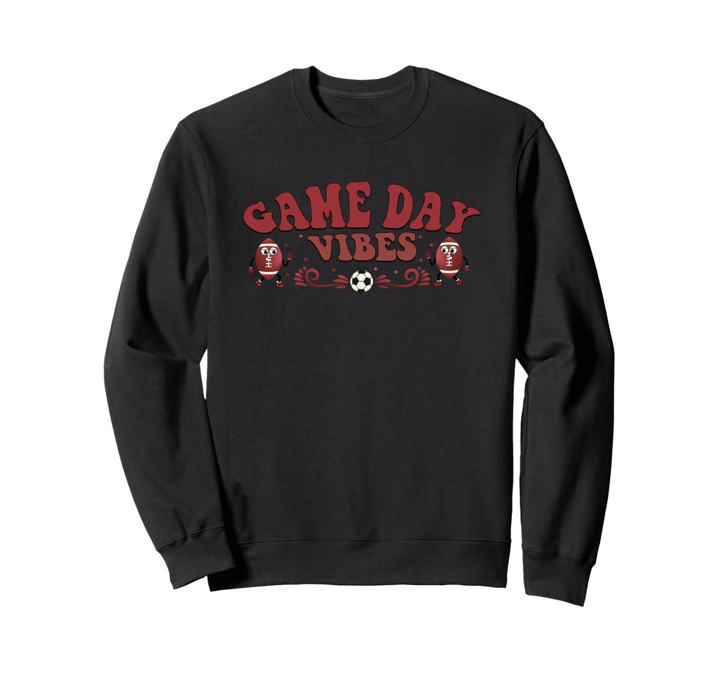 Game Day Vibes Football Soccer Fun Sweatshirt - Novelty Apparel for Adults - T-Shirt, Sweatshirt, Hoodie