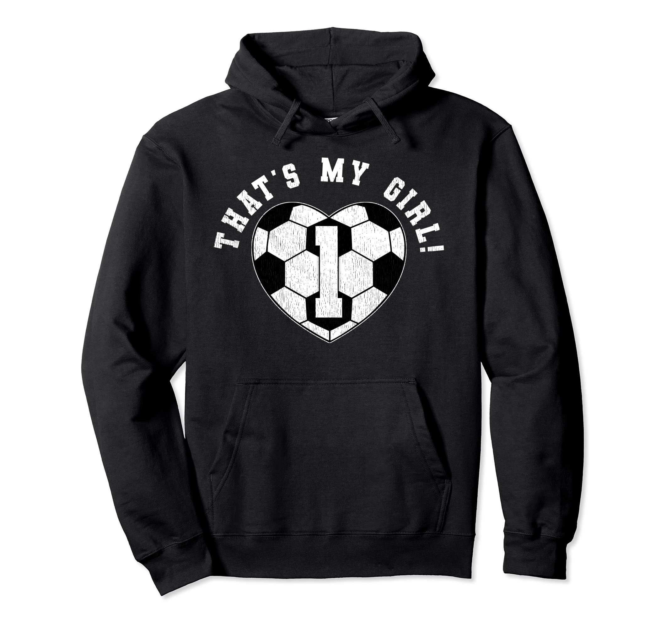 Thats My Soccer Player Mom Dad Jersey Hoodie - Unique Graphic Unisex - T-Shirt, Sweatshirt, Hoodie