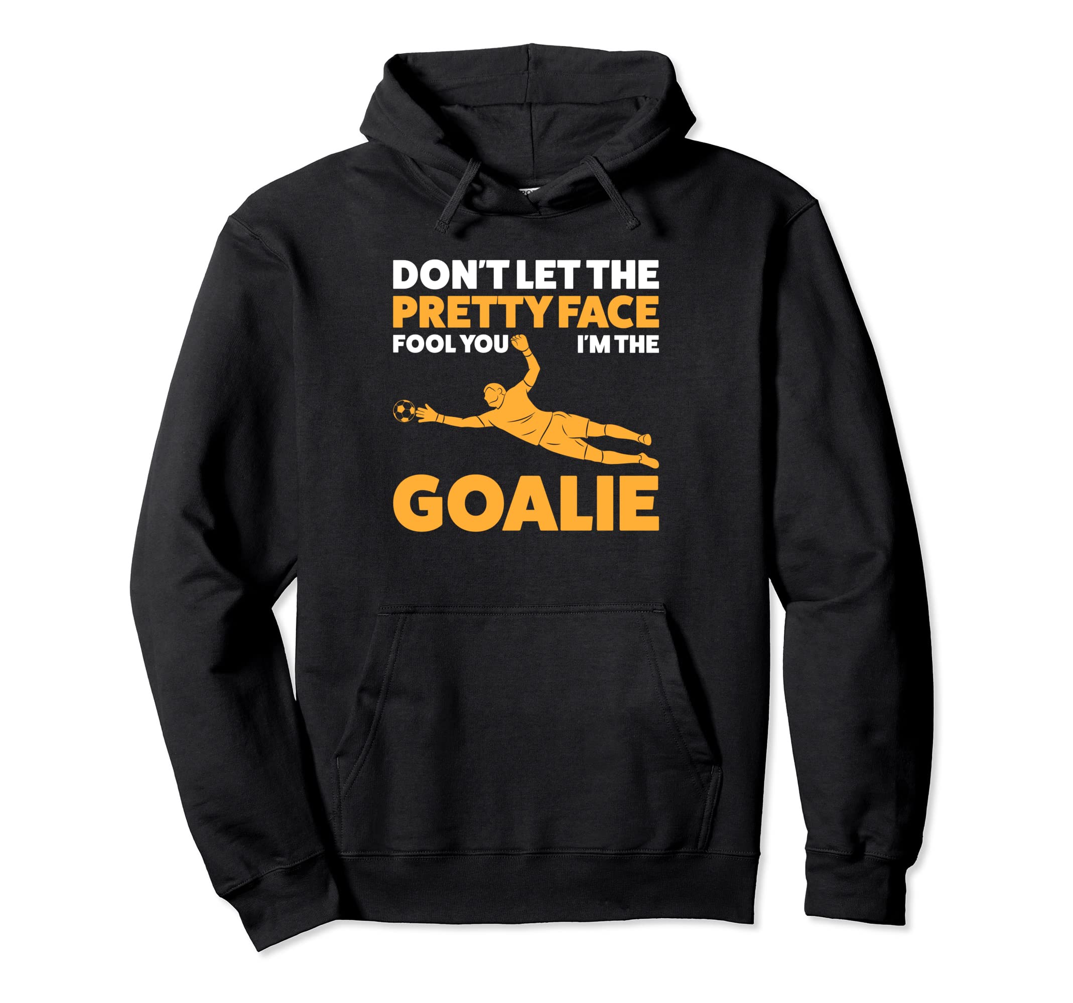 Dont Let Pretty Face Fool You Im Hoodie - Fun Novelty Design for Adults - T-Shirt, Sweatshirt, Hoodie