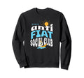 Anti Fiat Social Club Surf Sweatshirt - Novelty Apparel Unisex - T-Shirt, Sweatshirt, Hoodie