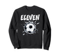 11 Year Old Soccer Birthday Party Sweatshirt - Novelty Apparel Unisex - T-Shirt, Sweatshirt, Hoodie