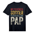 Mens My Favorite Soccer Player T-Shirt - Aesthetic Graphic for Adults - T-Shirt, Sweatshirt, Hoodie