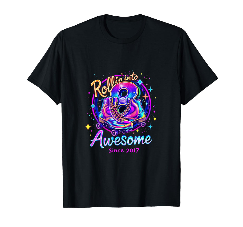 Rollin Into Awesome Roller Skates Since T-Shirt - Unique Graphic Unisex - T-Shirt, Sweatshirt, Hoodie