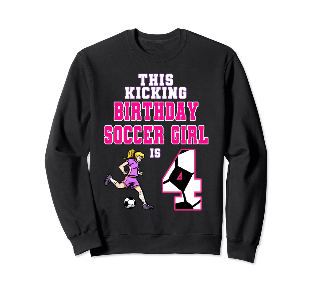 This Birthday Soccer Is 4 Sweatshirt - Casual Everyday Wear for Adults - T-Shirt, Sweatshirt, Hoodie