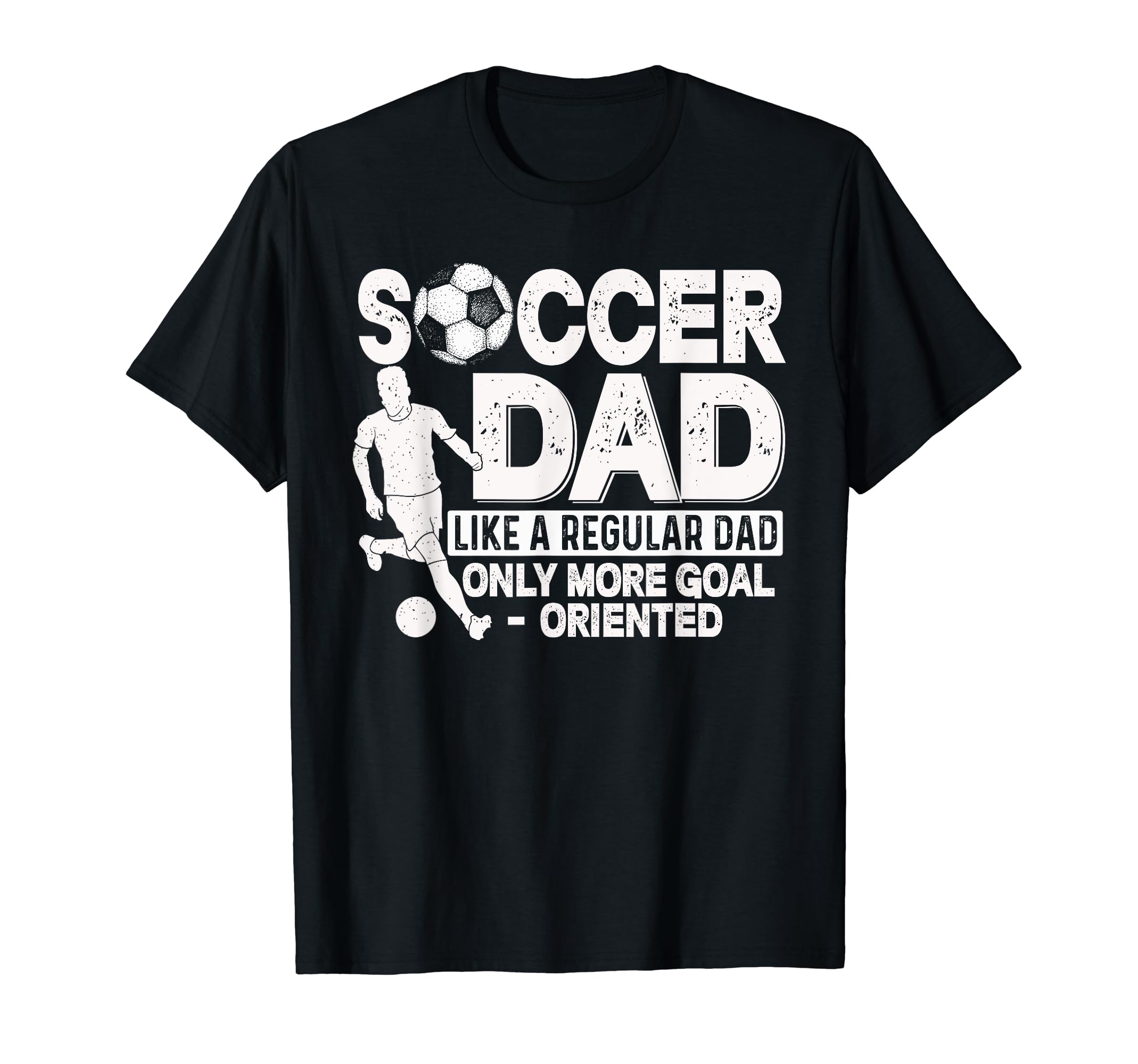 Soccer Dad Soccer Player Funny Dad T-Shirt - Graphic Print for Adults - T-Shirt, Sweatshirt, Hoodie