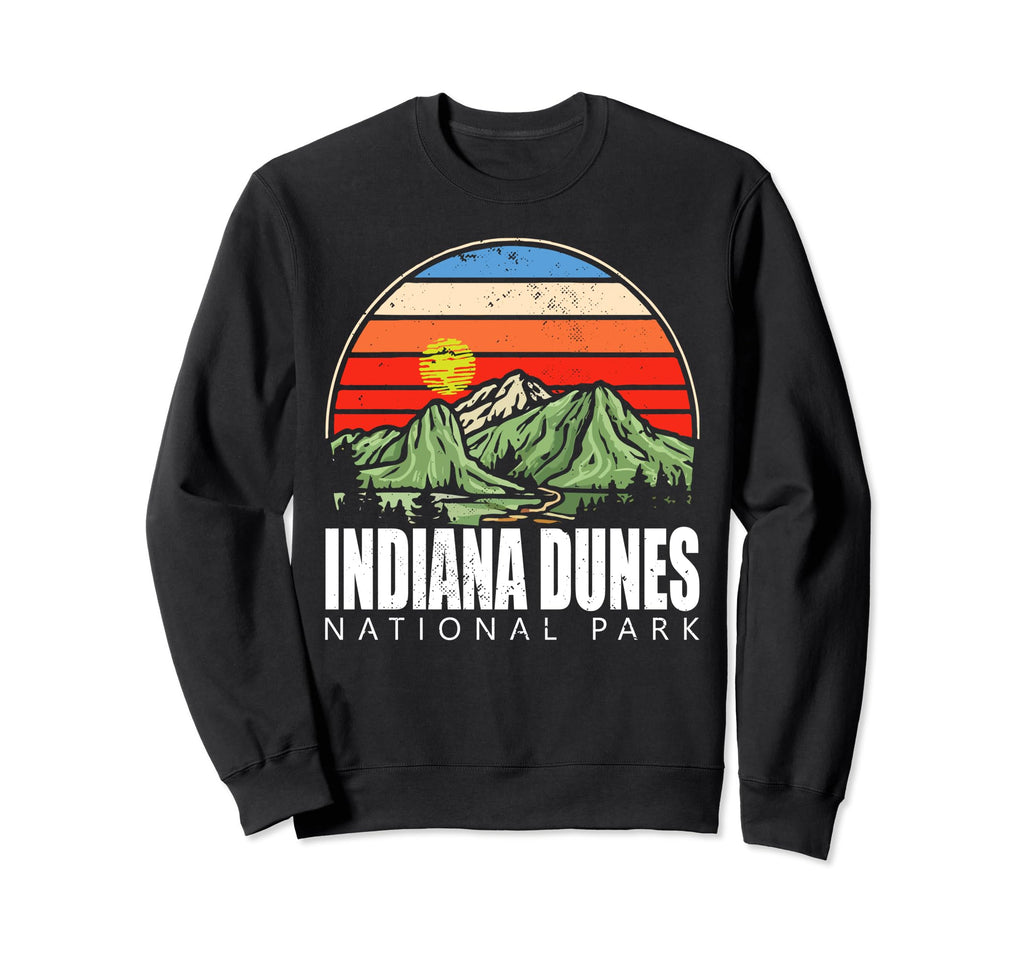 Indiana Dunes National Park National Sweatshirt - Trendy Graphic Men Women - T-Shirt, Sweatshirt, Hoodie
