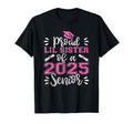 Proud Lil Sister 2025 Senior T-Shirt - Trendy Graphic for Adults - T-Shirt, Sweatshirt, Hoodie