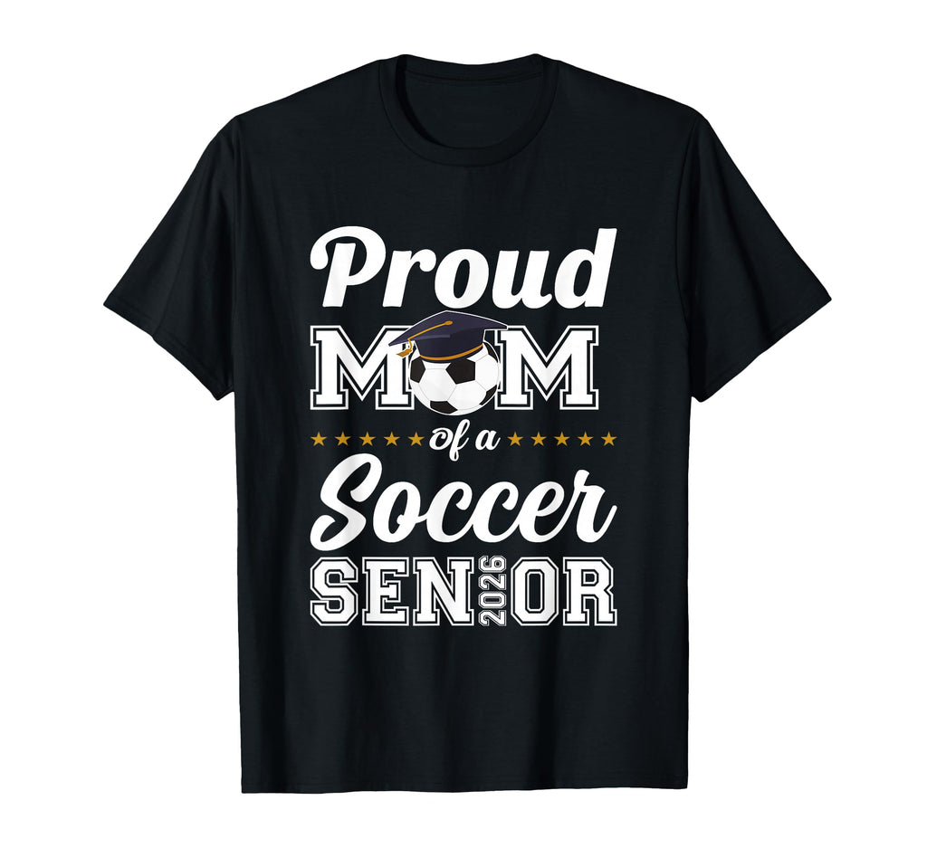 Senior Mom Class 2026 Soccer Mom T-Shirt - Minimalist Print for Adults - T-Shirt, Sweatshirt, Hoodie