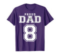 Number 8 Custom Proud Soccer Futbol Dad T-Shirt - Trendy Graphic Unisex - T-Shirt, Sweatshirt, Hoodie