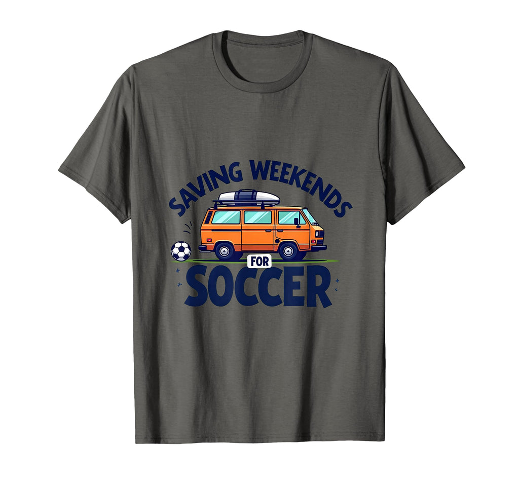Saving Weekends Soccer Mom T-Shirt - Fun Novelty Design for Adults - T-Shirt, Sweatshirt, Hoodie