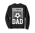 Soccer Dad Player Supporter Sweatshirt - Casual Everyday Wear Unisex - T-Shirt, Sweatshirt, Hoodie