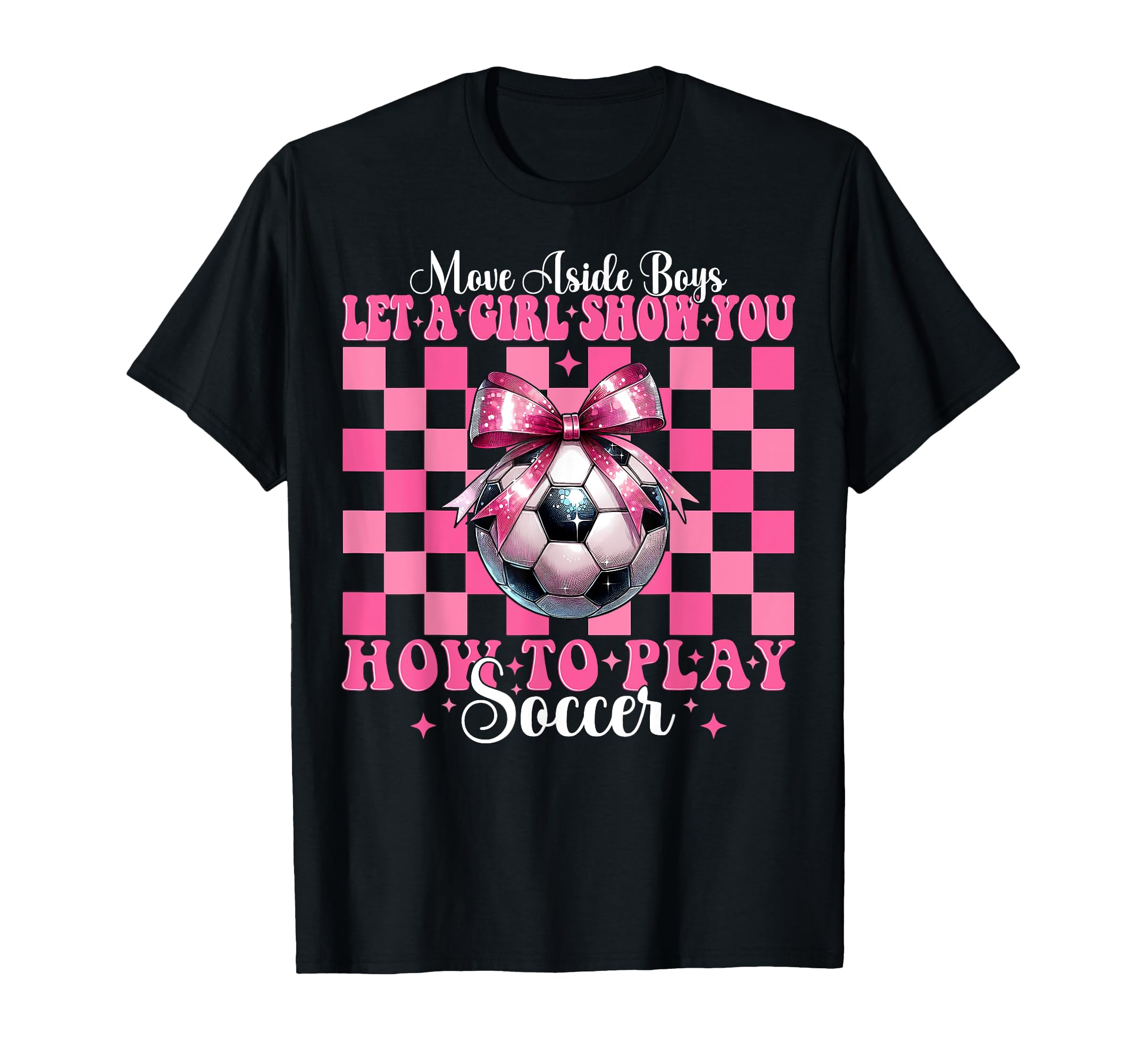 Let Show You How To Play Soccer Mom T-Shirt - Custom Art Print Men Women - T-Shirt, Sweatshirt, Hoodie