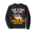 Just Who Loves Ramen And Soccer Sweatshirt - Minimalist Print Unisex - T-Shirt, Sweatshirt, Hoodie
