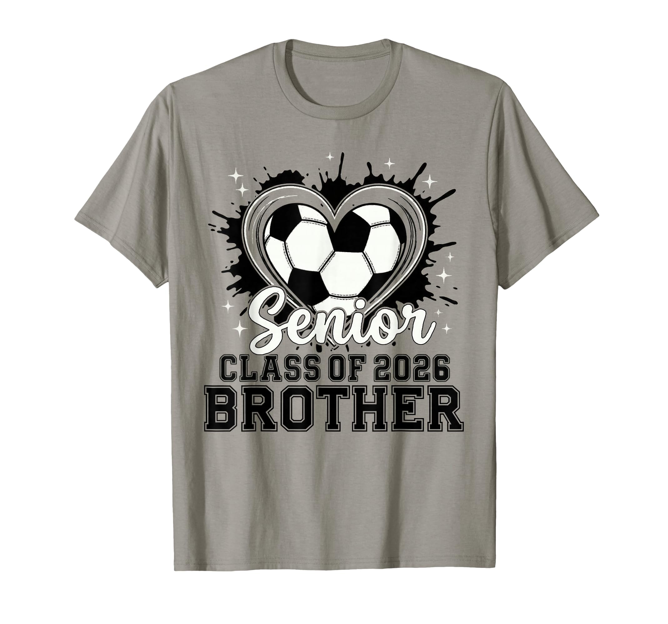 Senior Brother Class 2026 Soccer T-Shirt - Fun Novelty Design Men Women - T-Shirt, Sweatshirt, Hoodie