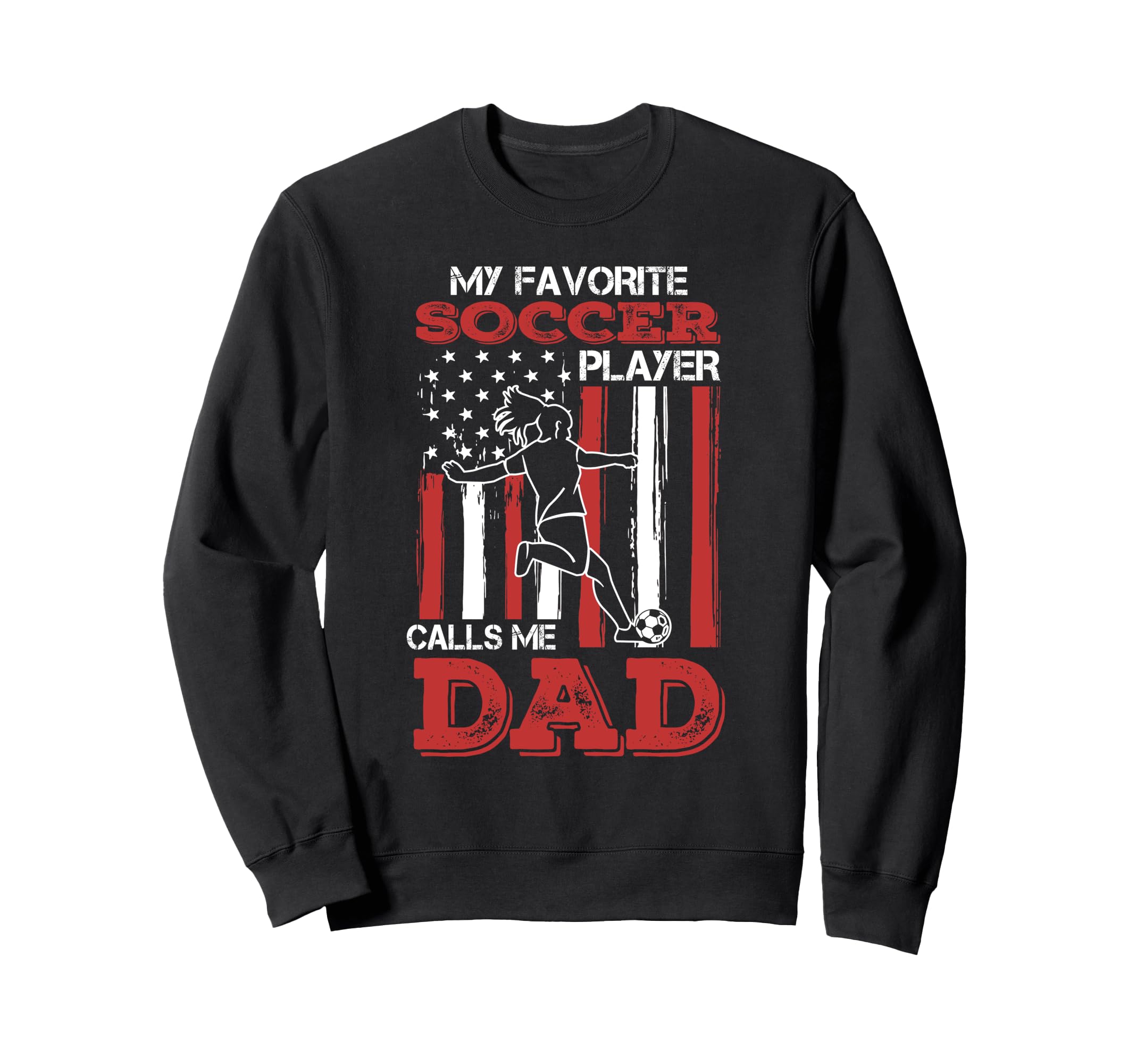 Awesome Fathers Day Soccer Dad Gift Sweatshirt - Trendy Graphic for Adults - T-Shirt, Sweatshirt, Hoodie