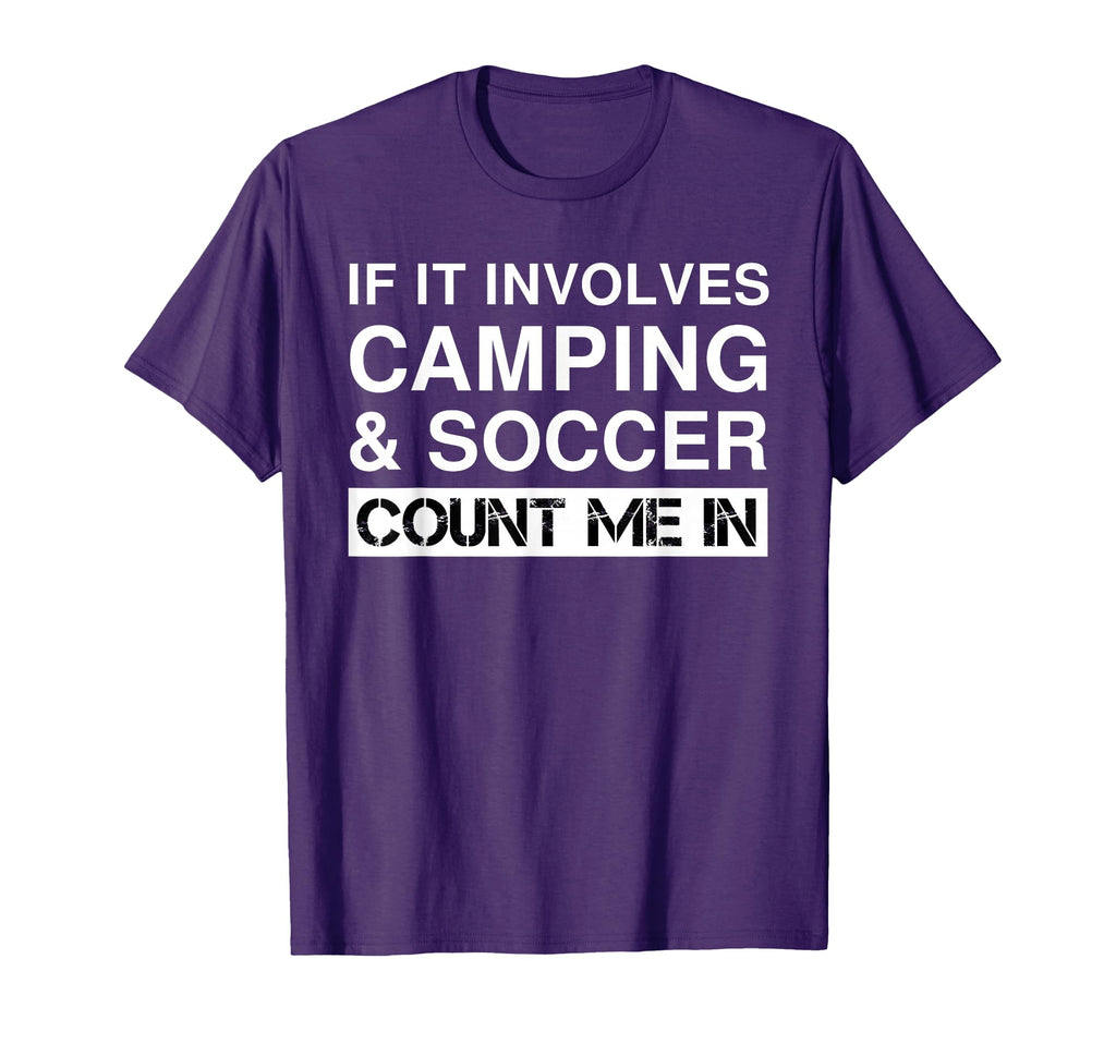 Funny Camping And Soccer Rv Outdoor T-Shirt - Custom Art Print Unisex - T-Shirt, Sweatshirt, Hoodie