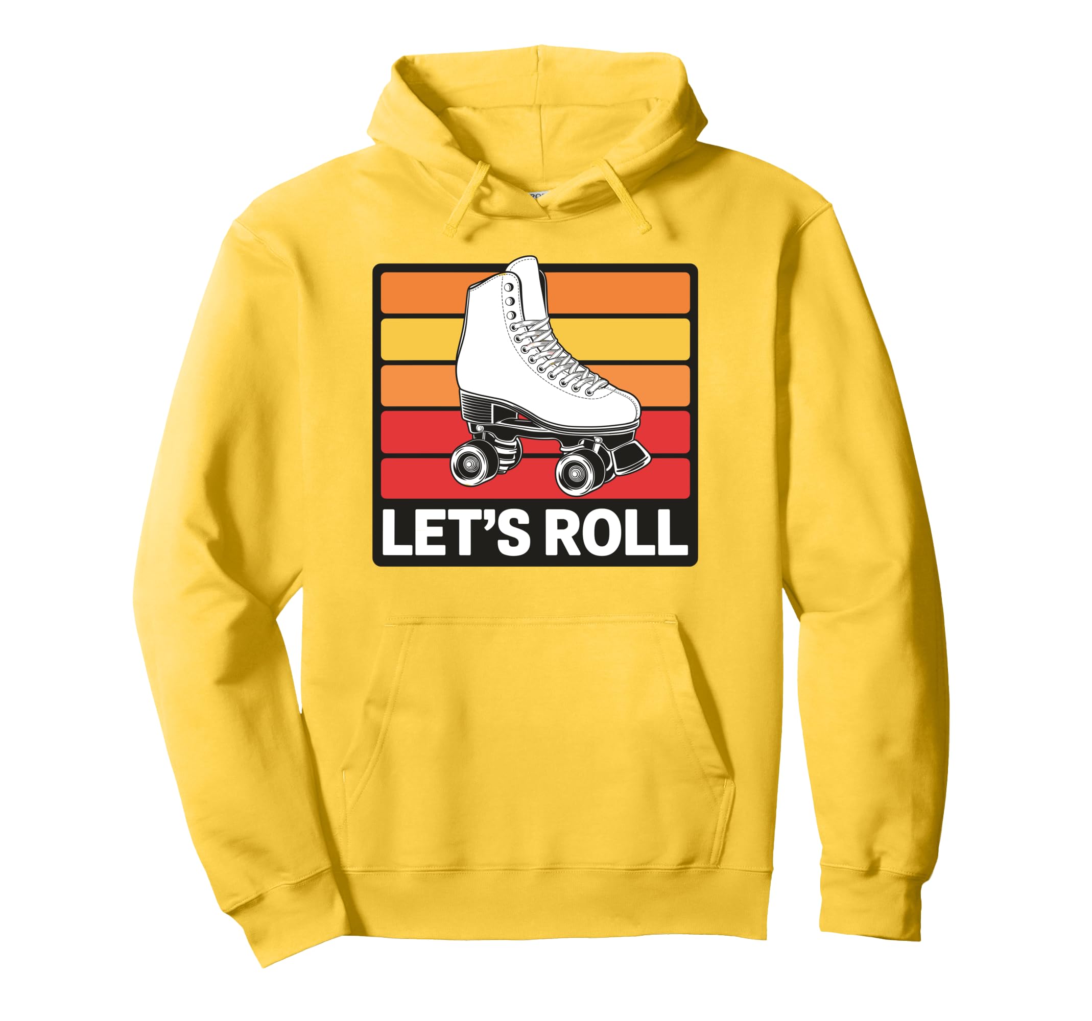 Let S Roll Roller Skating Skater Skate Hoodie - Custom Art Print Unisex - T-Shirt, Sweatshirt, Hoodie