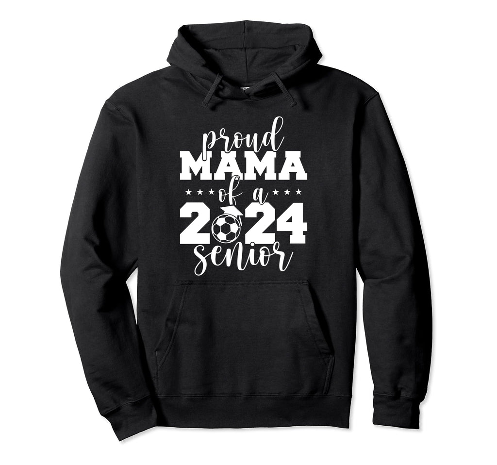 2024 Senior Proud Mama Senior Class Hoodie - Unique Graphic for Adults - T-Shirt, Sweatshirt, Hoodie