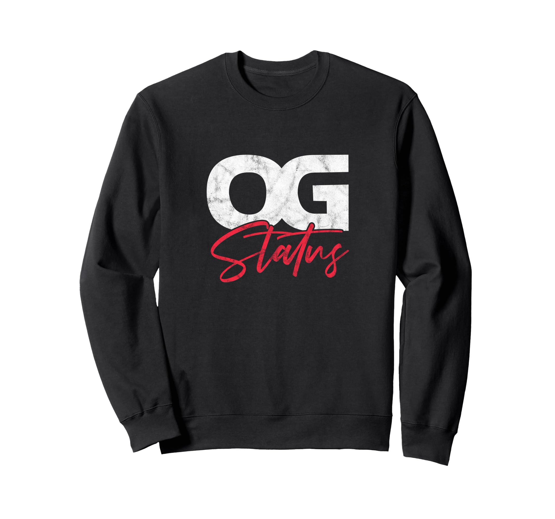 Og Status Hiphop Rap Music 80S 90S Sweatshirt - Custom Art Print Unisex - T-Shirt, Sweatshirt, Hoodie
