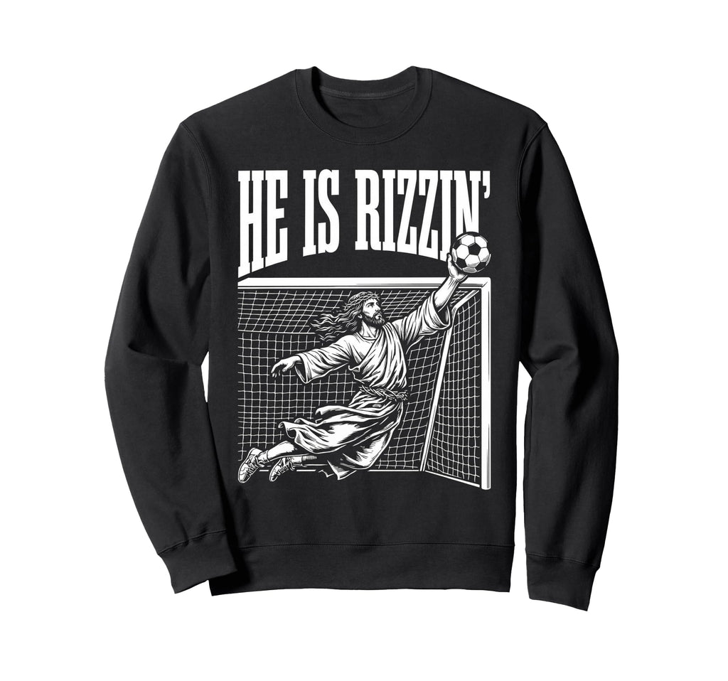 Easter He Is Rizzin Funny Sweatshirt - Minimalist Print for Adults - T-Shirt, Sweatshirt, Hoodie