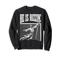 Easter He Is Rizzin Funny Sweatshirt - Minimalist Print for Adults - T-Shirt, Sweatshirt, Hoodie