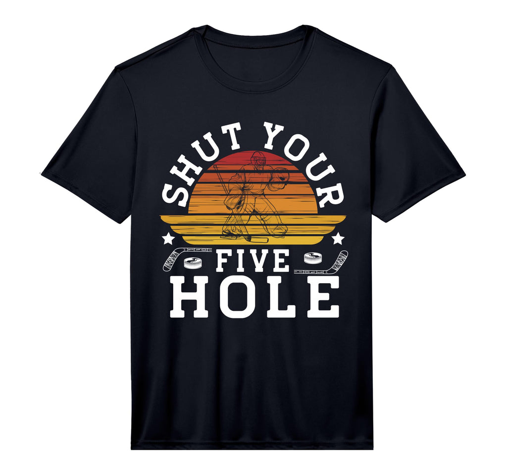 Mens Shut Your Five Hole Ice Hockey T-Shirt - Streetwear Style for Adults - T-Shirt, Sweatshirt, Hoodie