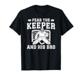 Funny Hockey Keeper Brother Hockey T-Shirt - Novelty Apparel for Adults - T-Shirt, Sweatshirt, Hoodie