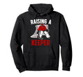 Raising Hockey Keeper Dad Hockey Goalkeeper Hoodie - Unique Graphic Unisex - T-Shirt, Sweatshirt, Hoodie