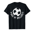 Dad Baller Soccer Dad Soccer Player T-Shirt - Custom Art Print Unisex - T-Shirt, Sweatshirt, Hoodie