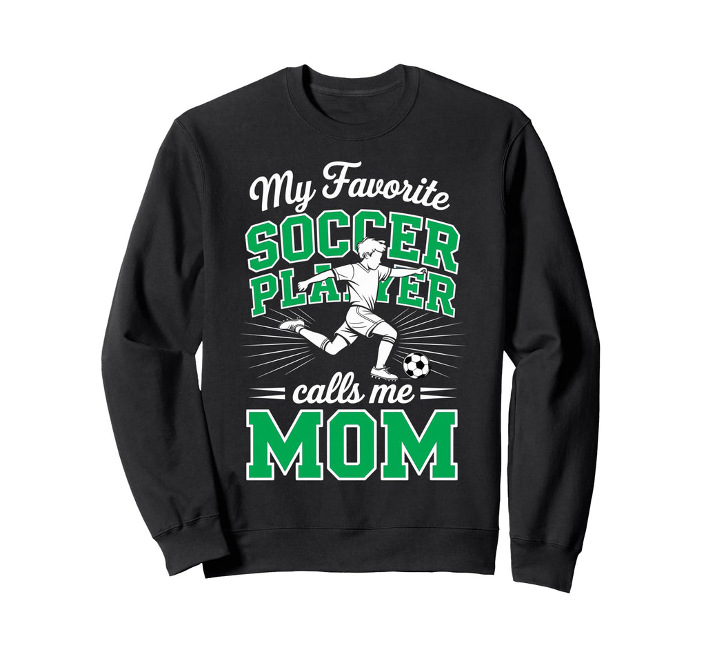 Soccer Mama Favorite Soccer Player Sweatshirt - Minimalist Print Unisex - T-Shirt, Sweatshirt, Hoodie