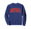 Montreal Canada Varsity Canadian Sweatshirt - Custom Art Print Unisex - T-Shirt, Sweatshirt, Hoodie