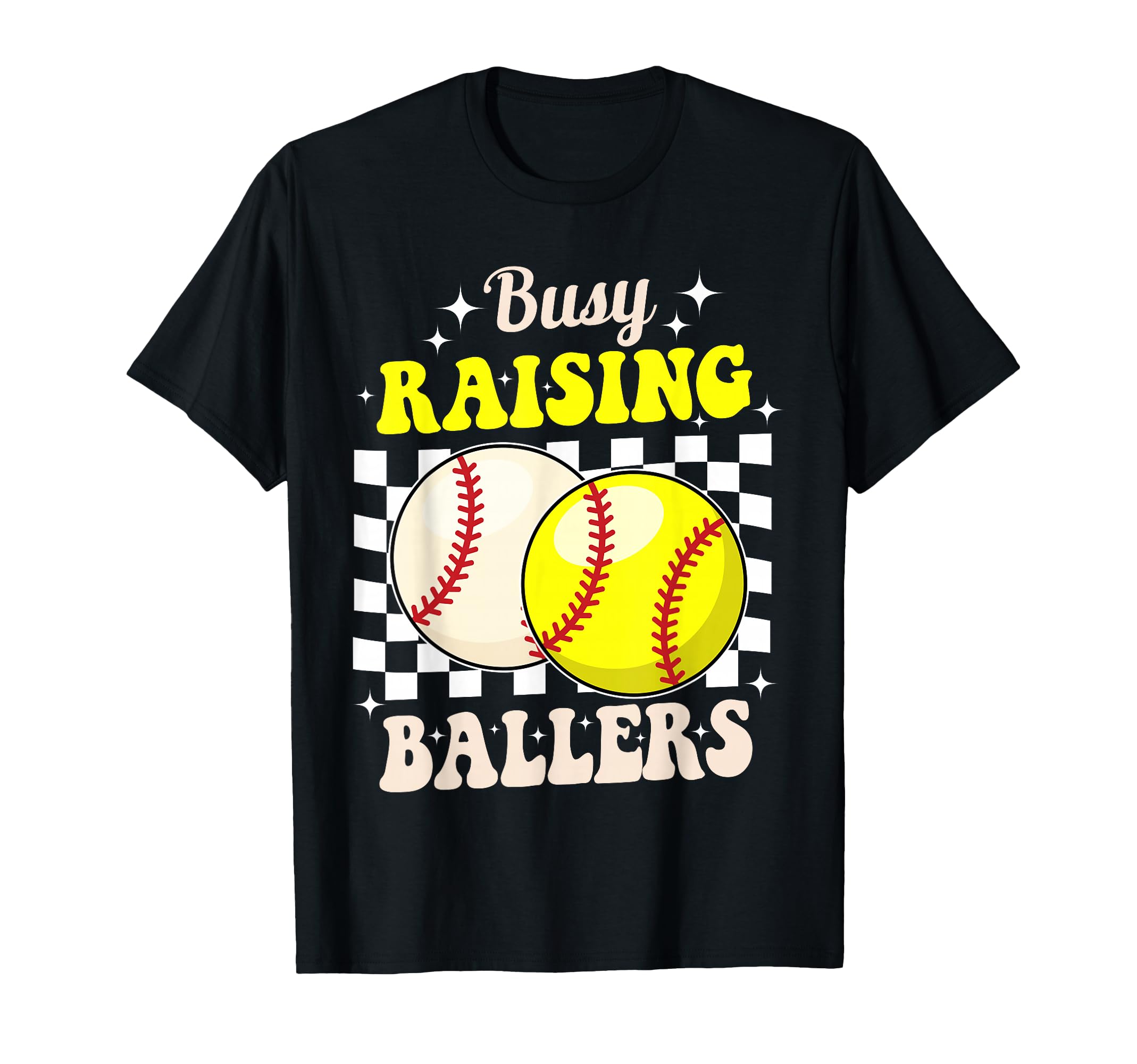 Busy Raising Ballers Softball And T-Shirt - Fun Novelty Design Unisex - T-Shirt, Sweatshirt, Hoodie