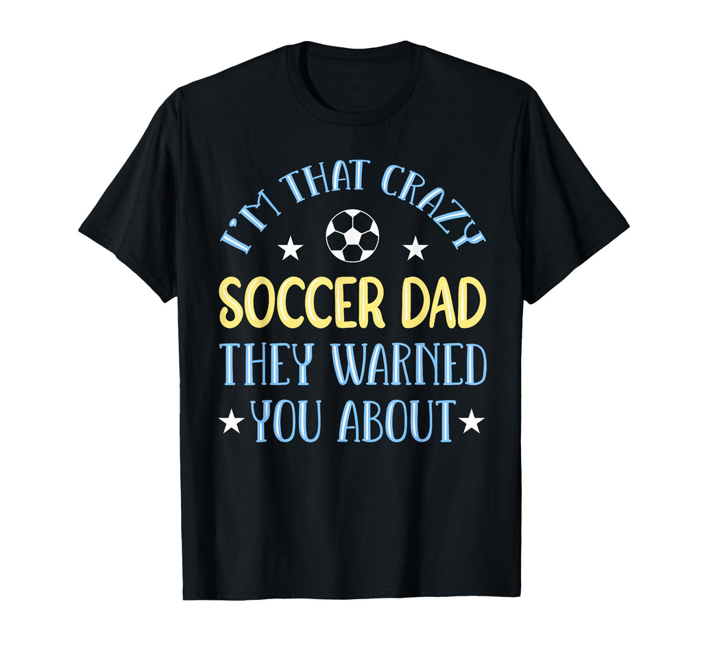 Soccer Dad Fathers Day T-Shirt - Minimalist Print Unisex - T-Shirt, Sweatshirt, Hoodie
