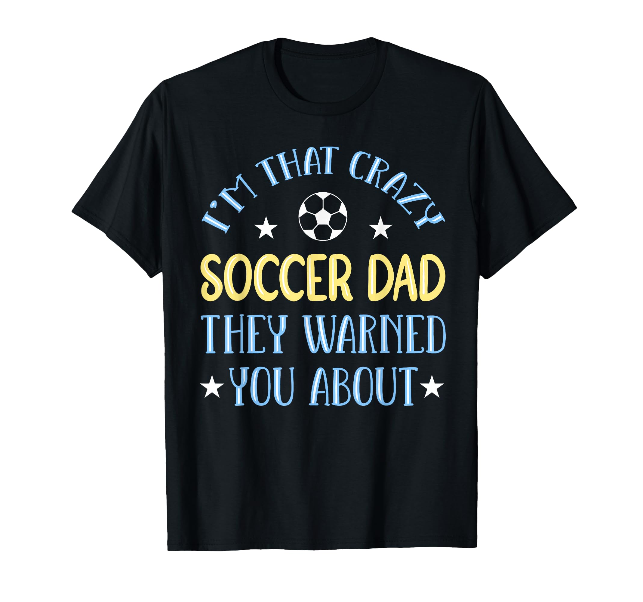Soccer Dad Fathers Day T-Shirt - Minimalist Print Unisex - T-Shirt, Sweatshirt, Hoodie