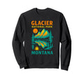 Glacier National Park Montana Sweatshirt - Streetwear Style for Adults - T-Shirt, Sweatshirt, Hoodie
