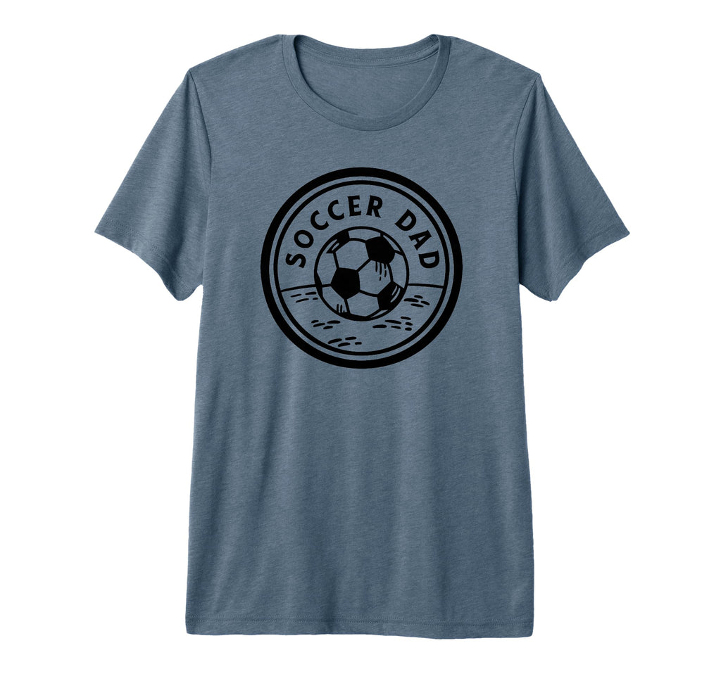 Soccer Dad Funny Soccer Sports Tri T-Shirt - Unique Graphic for Adults - T-Shirt, Sweatshirt, Hoodie