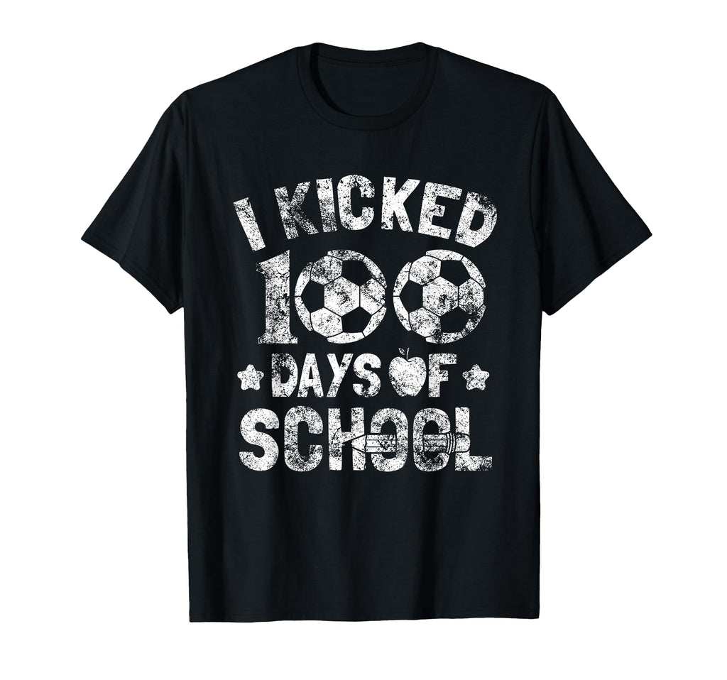 I Kicked 100 Days School Soccer Students T-Shirt - Unique Graphic Unisex - T-Shirt, Sweatshirt, Hoodie