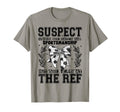 Suspect Claims She Hated Bad T-Shirt - Unique Graphic Men Women - T-Shirt, Sweatshirt, Hoodie