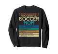 How To Be Soccer Mom 5 Easy Sweatshirt - Casual Everyday Wear Men Women - T-Shirt, Sweatshirt, Hoodie