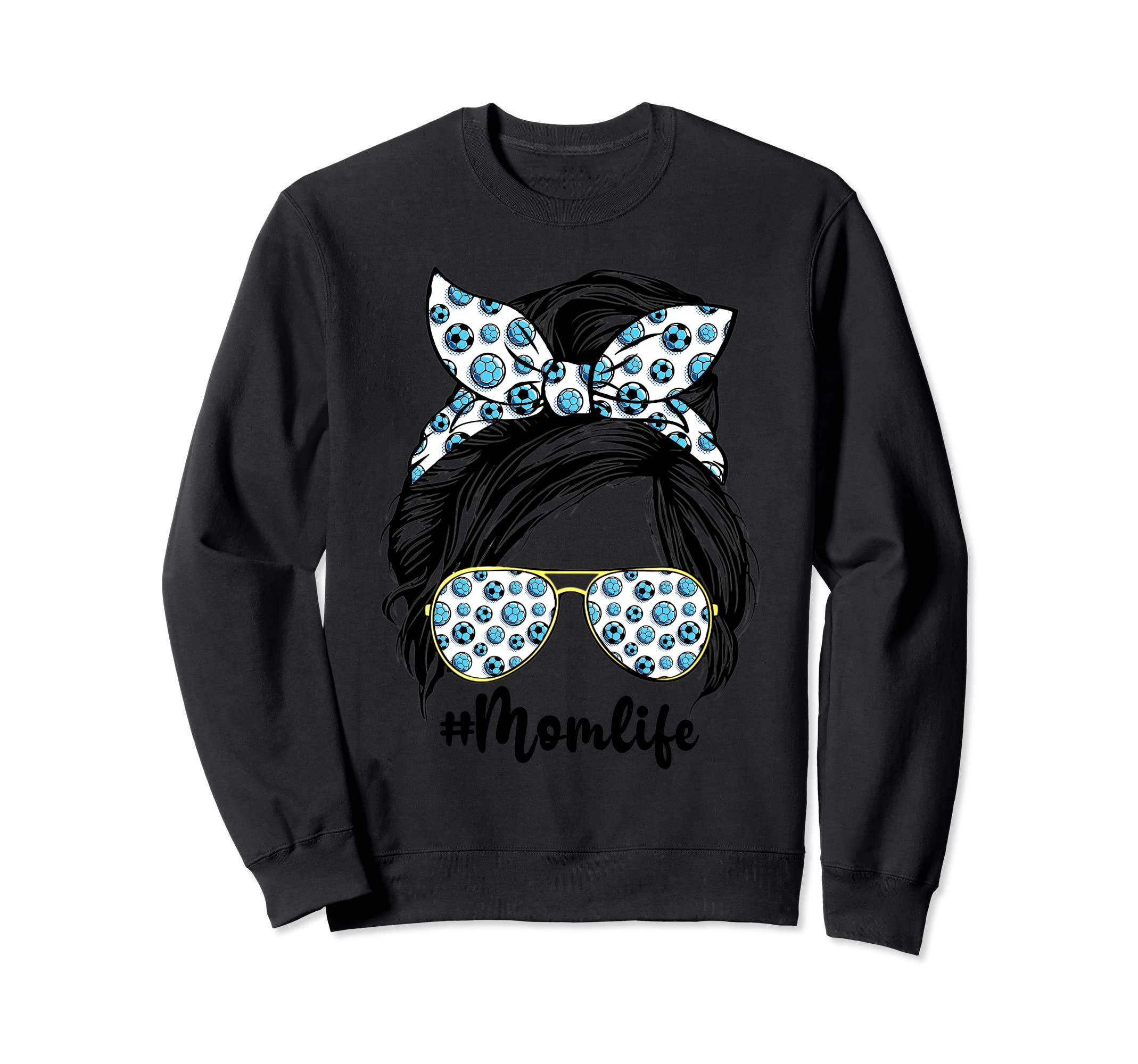 Soccer Mom Life Messy Bun Sweatshirt - Casual Everyday Wear Men Women - T-Shirt, Sweatshirt, Hoodie