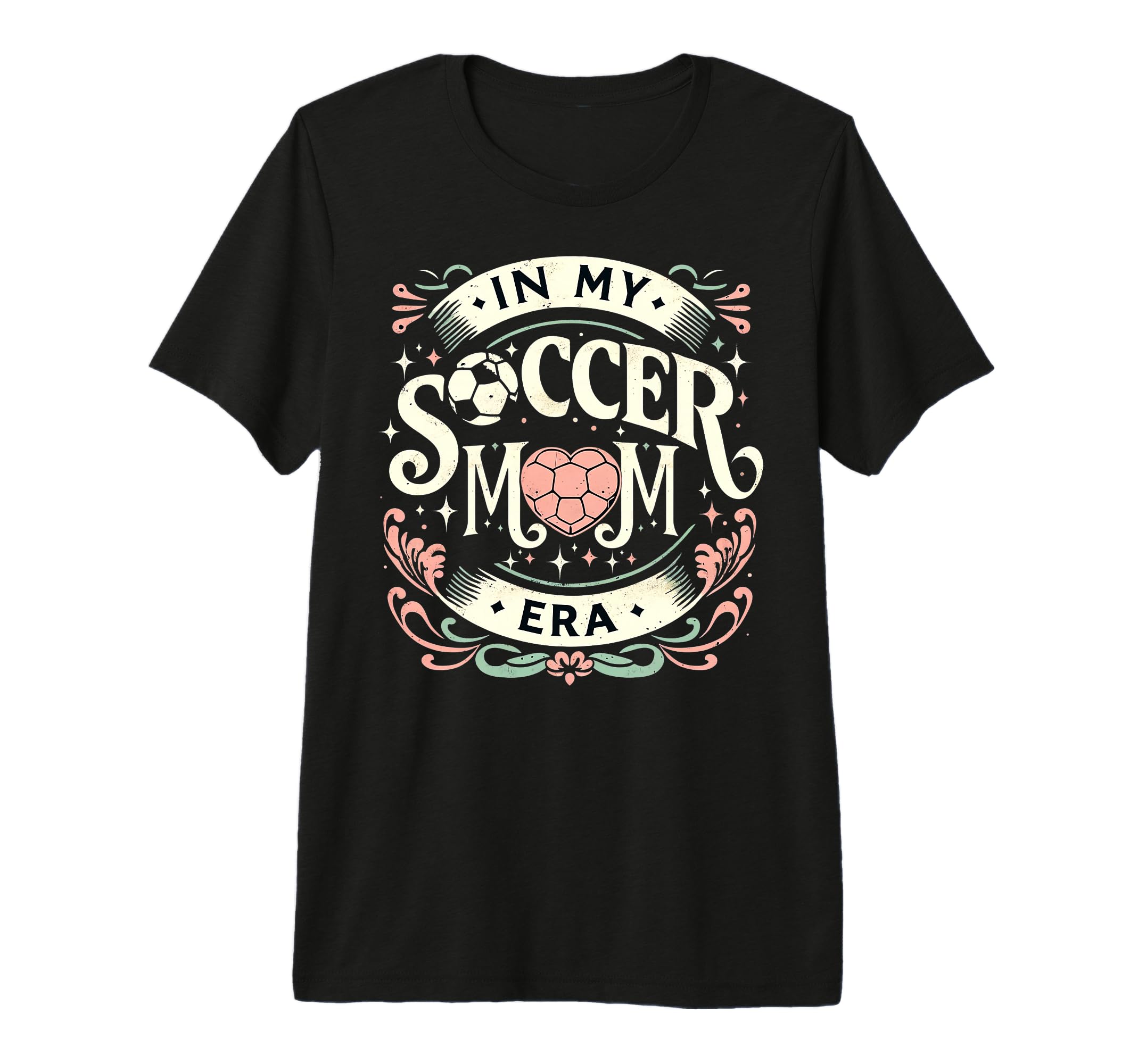 My Soccer Mom Era Heart Soccer Ball T-Shirt - Fun Novelty Design Men Women - T-Shirt, Sweatshirt, Hoodie