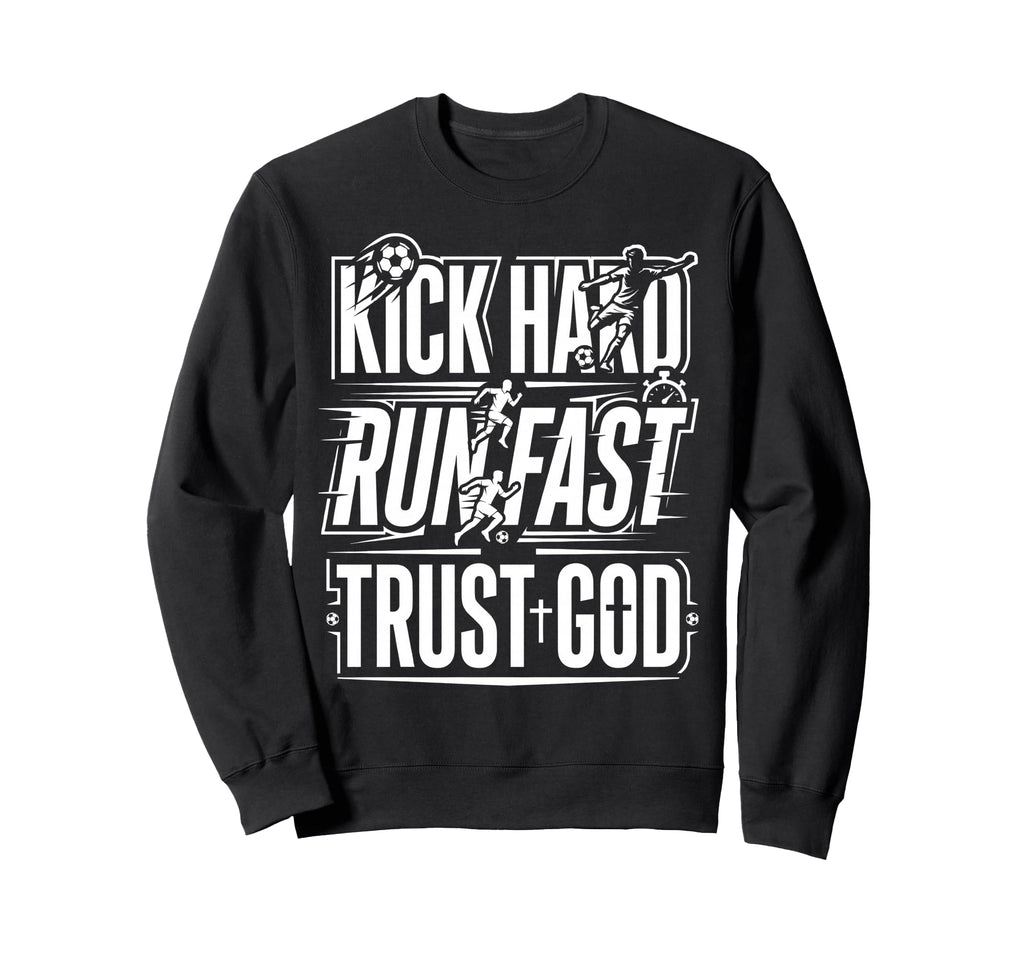 Christian Soccer Player Run Fast Sweatshirt - Aesthetic Graphic Men Women - T-Shirt, Sweatshirt, Hoodie