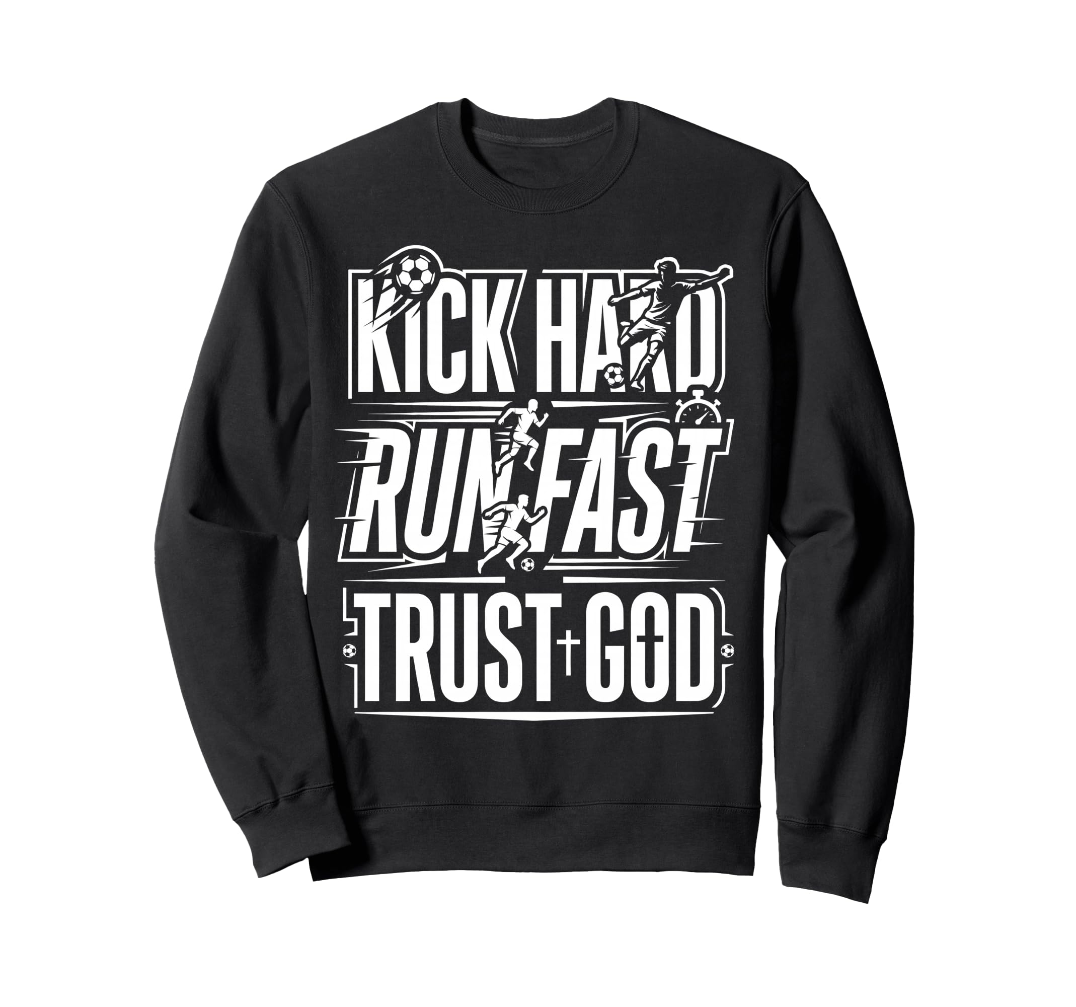 Christian Soccer Player Run Fast Sweatshirt - Aesthetic Graphic Men Women - T-Shirt, Sweatshirt, Hoodie