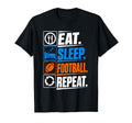 Eat Sleep Football Repeat Funny Sports T-Shirt - Trendy Graphic for Adults - T-Shirt, Sweatshirt, Hoodie
