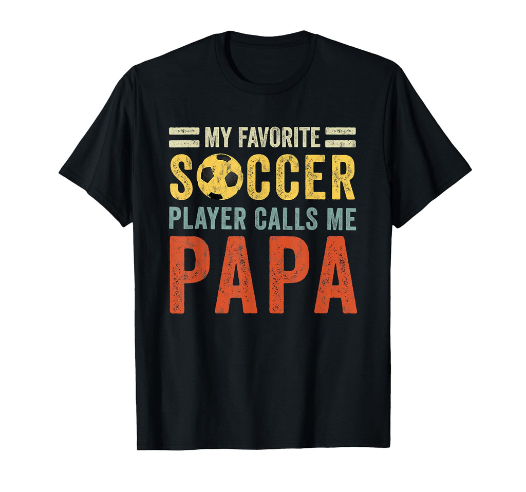 My Favorite Soccer Player Calls Me T-Shirt - Minimalist Print for Adults - T-Shirt, Sweatshirt, Hoodie