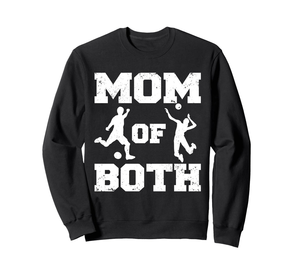 Mom Both Funny Soccer Volleyball Sweatshirt - Minimalist Print Men Women - T-Shirt, Sweatshirt, Hoodie