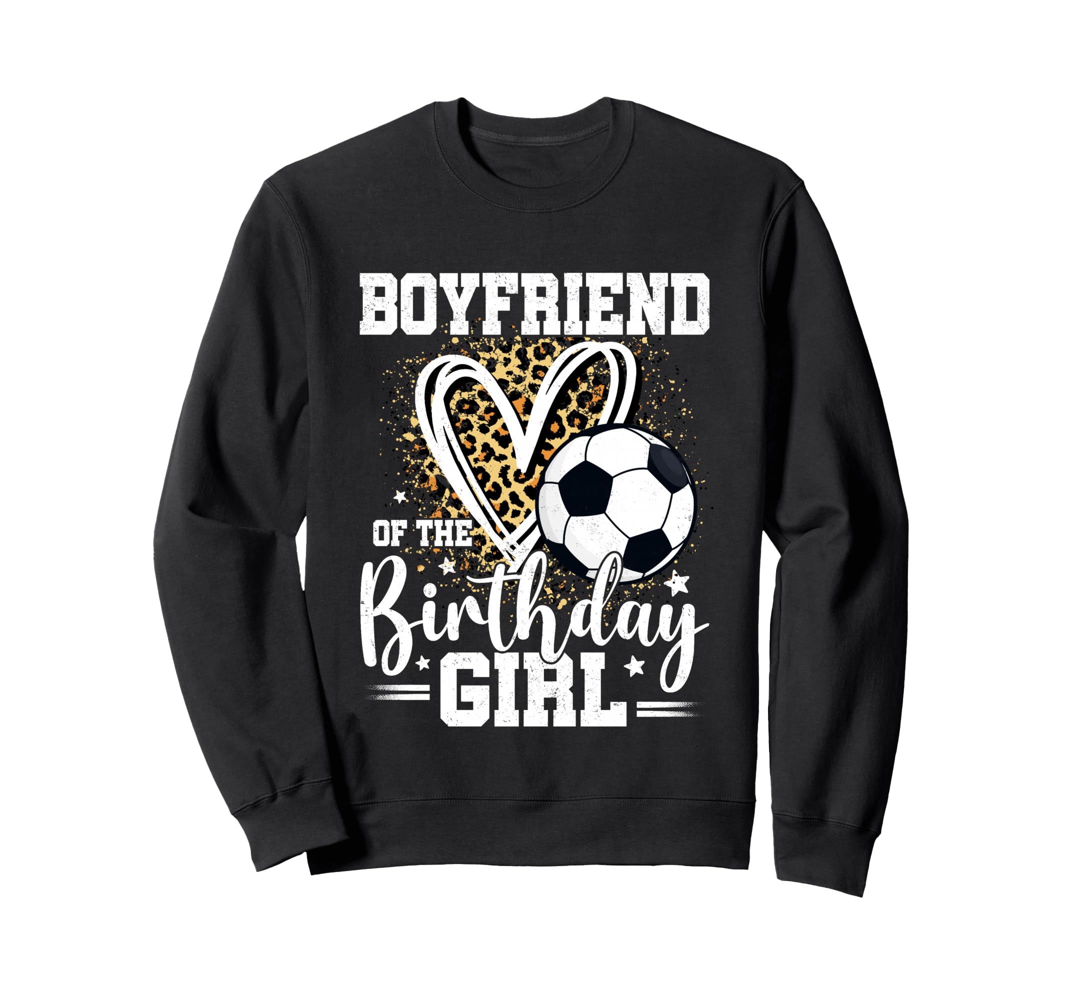 Boyfriend Birthday Soccer Ball Sweatshirt - Minimalist Print Unisex - T-Shirt, Sweatshirt, Hoodie